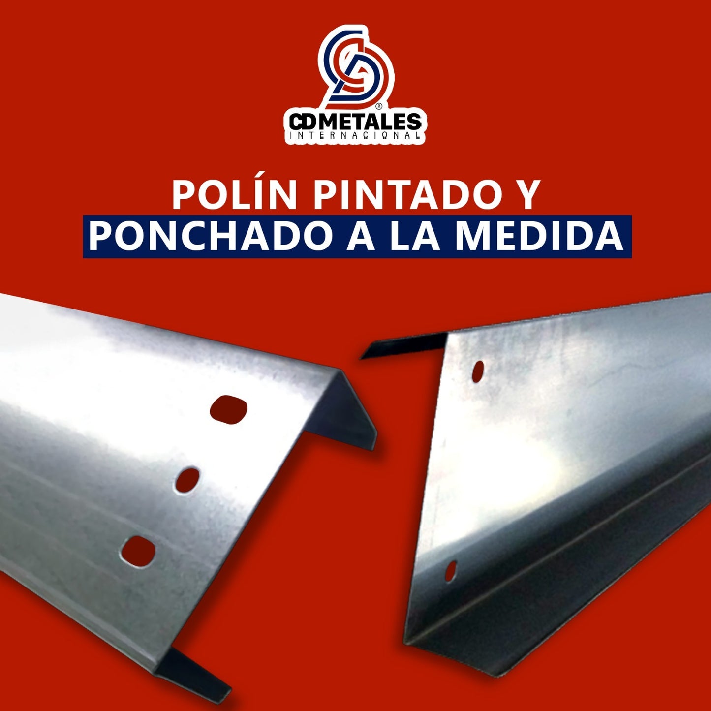 Polín de Acero Pintado y Ponchado a la Medida